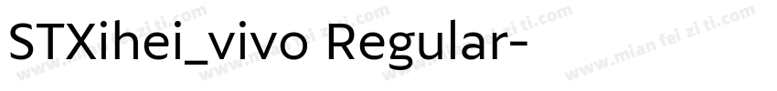 STXihei_vivo Regular字体转换
